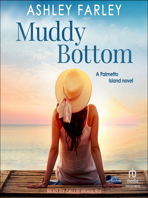 Title details for Muddy Bottom by Ashley Farley - Available